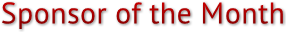 Sponsor of the Month Sponsor of the Month